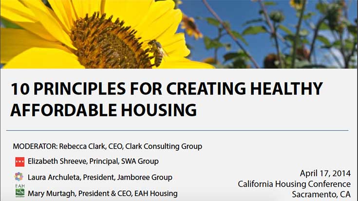 Jamboree 10 Principles for Creating Healthy Affordable Housing for Housing California 2014
